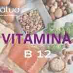 Importancia de vitamina B 12